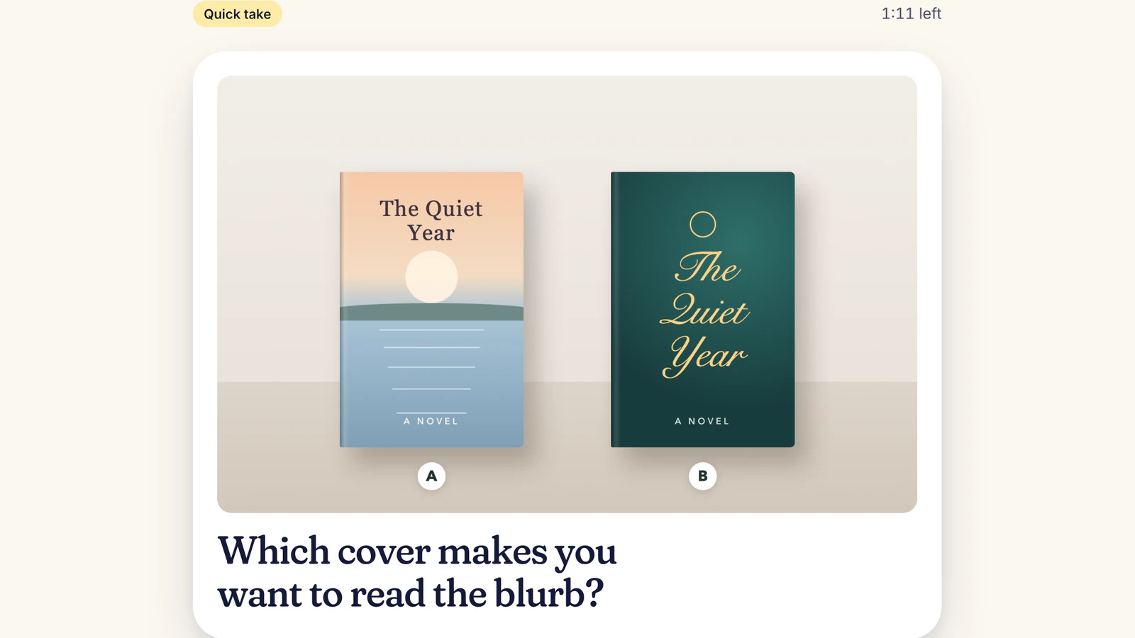 Answer screen showing two covers for The Quiet Year and the question Which cover makes you want to read the blurb?