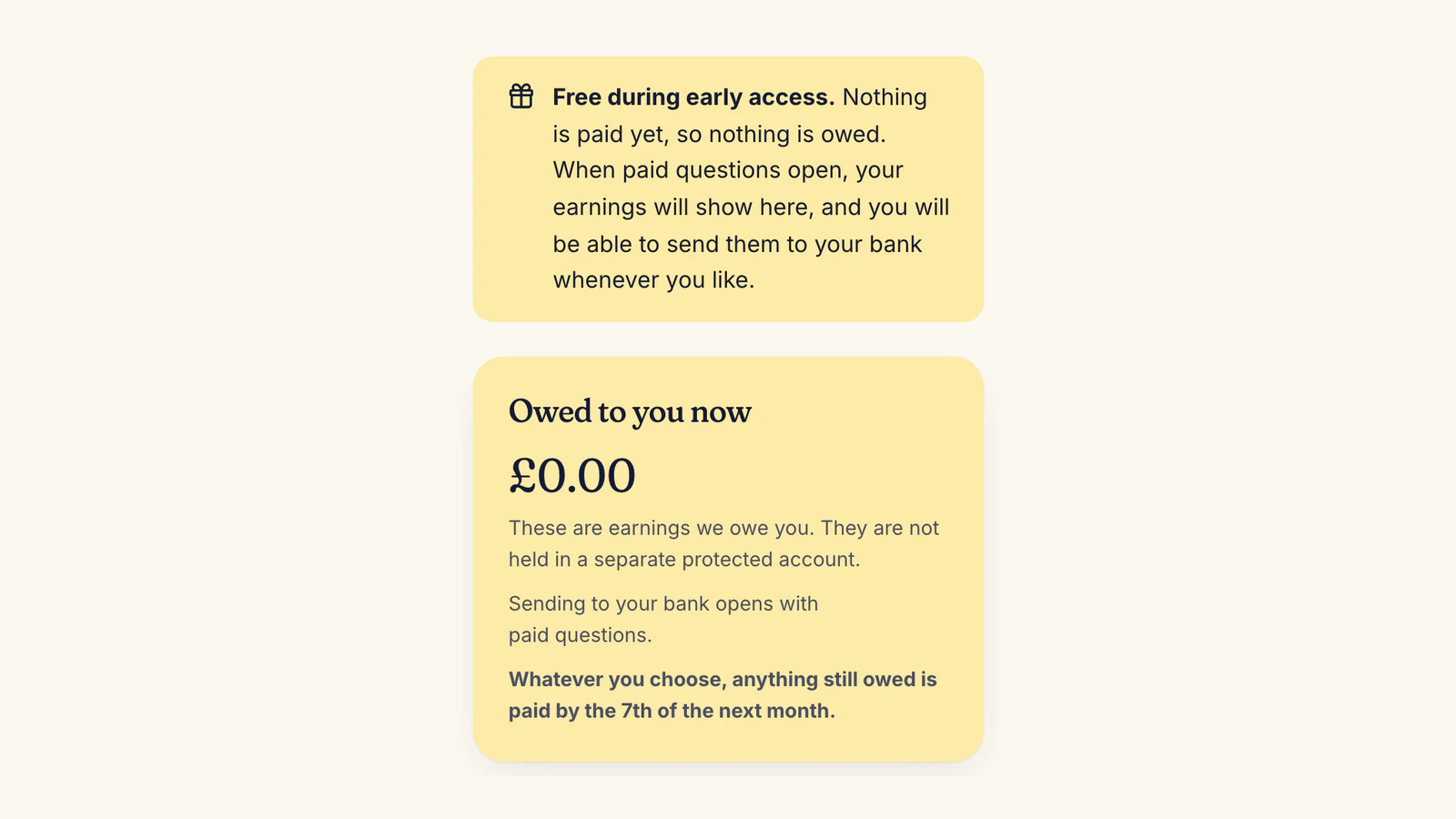 Earnings screen during early access: a free-access notice and Owed to you now £0.00