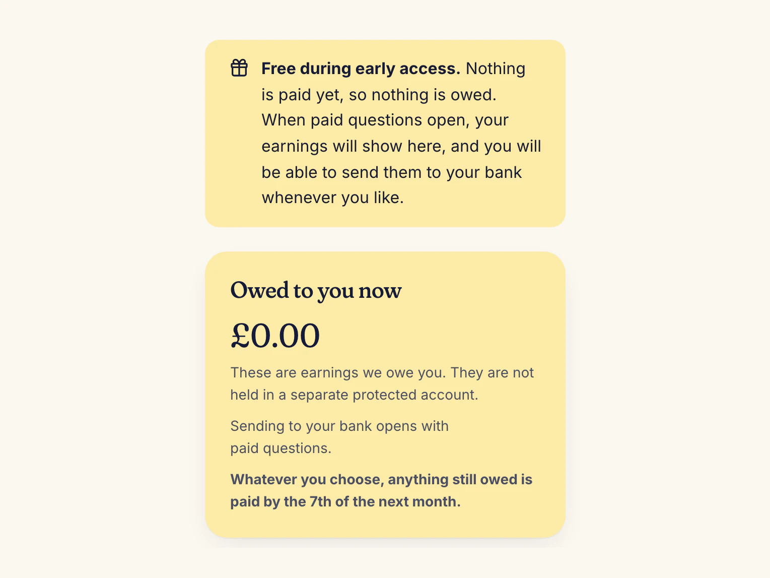 Earnings screen during early access: a free-access notice and Owed to you now £0.00